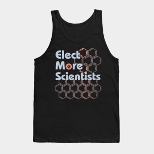 Elect more scientists Political Resistance Tank Top